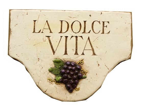 La Dolce Vita - Wall Plaque